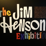 Jim Henson Exhibition